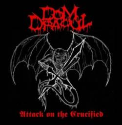 Dom Dracul : Attack on the Crucified